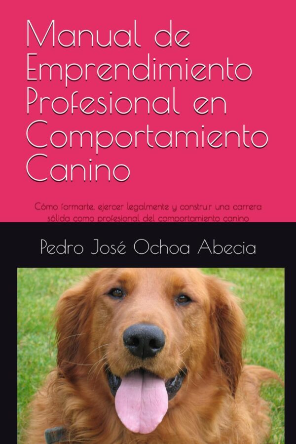 Guía de Emprendimiento en Comportamiento Canino